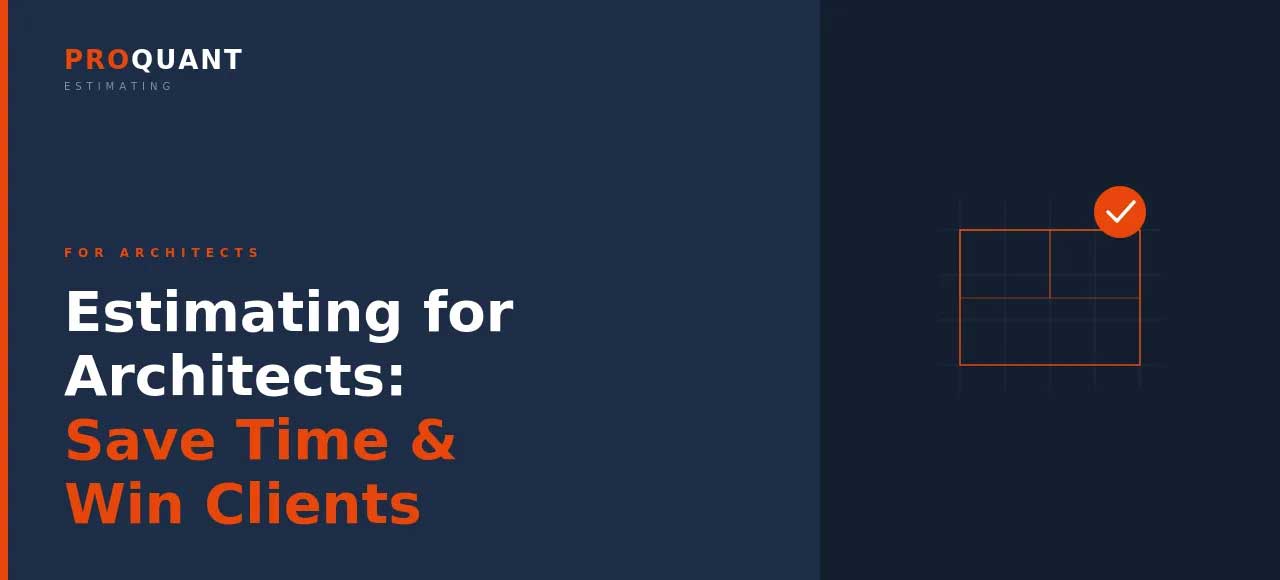 Estimating for Architects: How an Outsourced Estimating Service Saves Time and Wins Clients