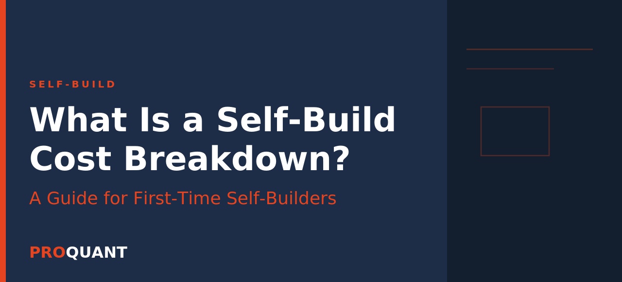 What Is a Self-Build Cost Breakdown? A Guide for First-Time Self-Builders