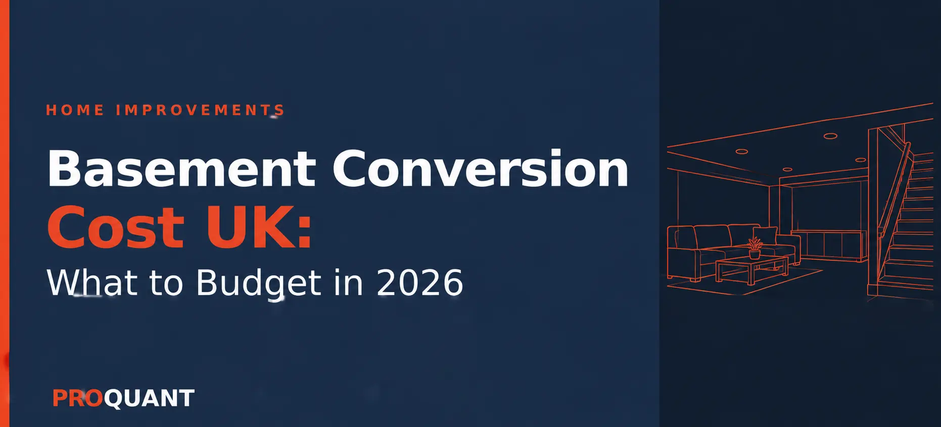 Basement Conversion Cost UK: What to Budget in 2026